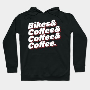 Bikes & Coffee Hoodie